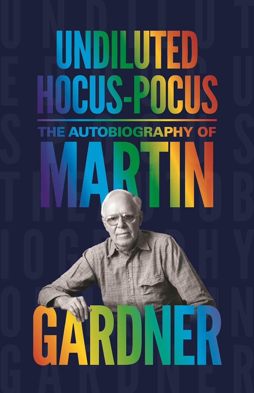 book cover of Martin Gardner's Undiluted Hocus-Pocus