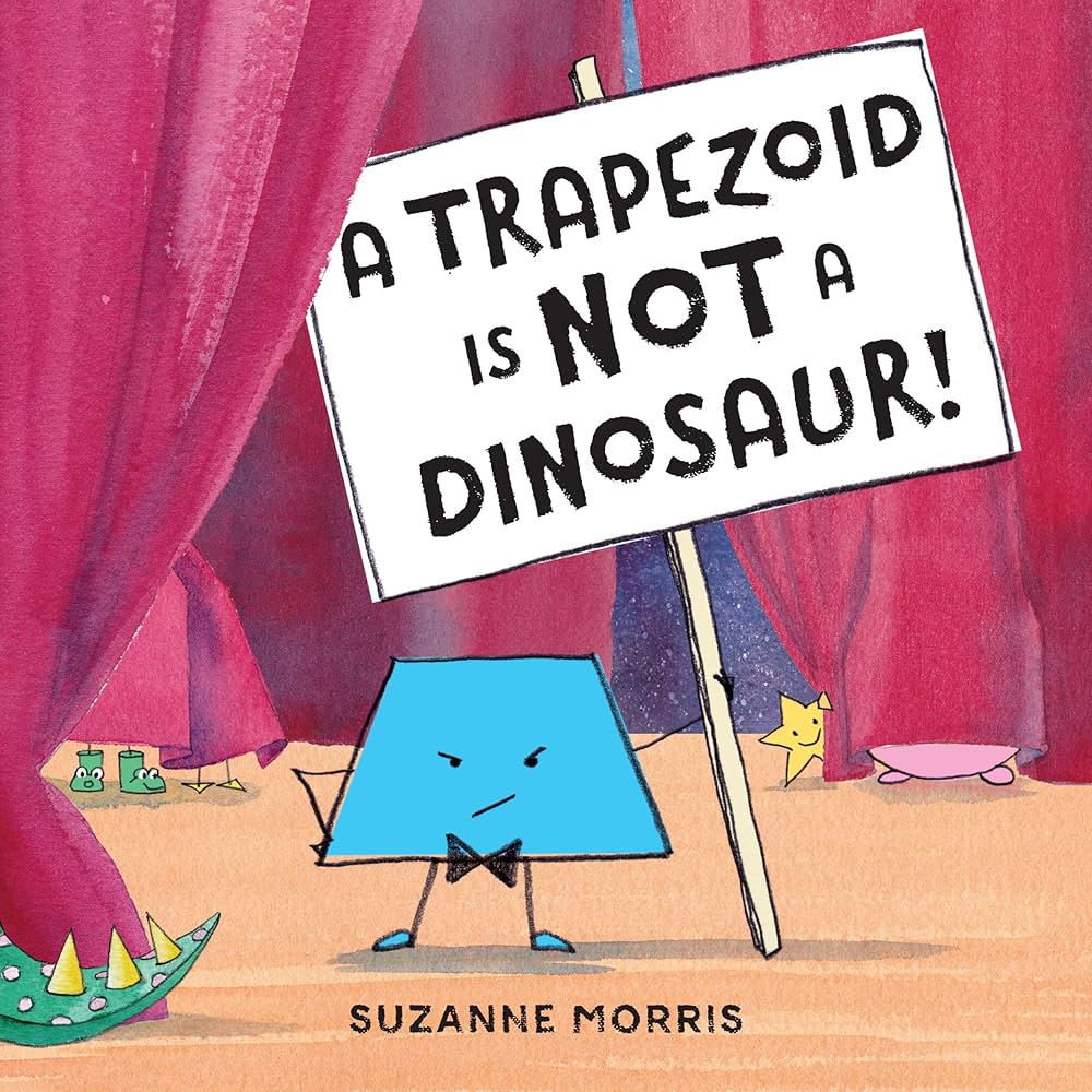 A Trapezoid is Not a Dinosaur