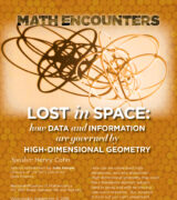 2018 September 5 — “Lost in Space: How Data and Information are Governed by High-Dimensional Geometry” with Henry Cohn