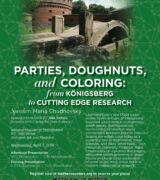 2019 April 3 — “Parties, Doughnuts, and Coloring: From Königsberg to Cutting Edge Research” with Maria Chudnovsky