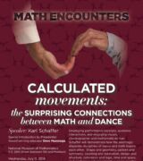 2018 July 11 — “Calculated Movements: The Surprising Connections Between Math and Dance” with Karl Schaffer