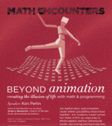 2011 November 2 – Ken Perlin – Creating the Illusion of Life with Math & Programming
