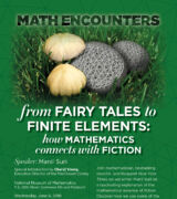 2018 June 6 — “From Fairy Tales to Finite Elements: How Mathematics Connects with Fiction” with Manil Suri