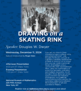 2024 December 11 — Douglas W. Dwyer  — Drawing on a Skating Rink