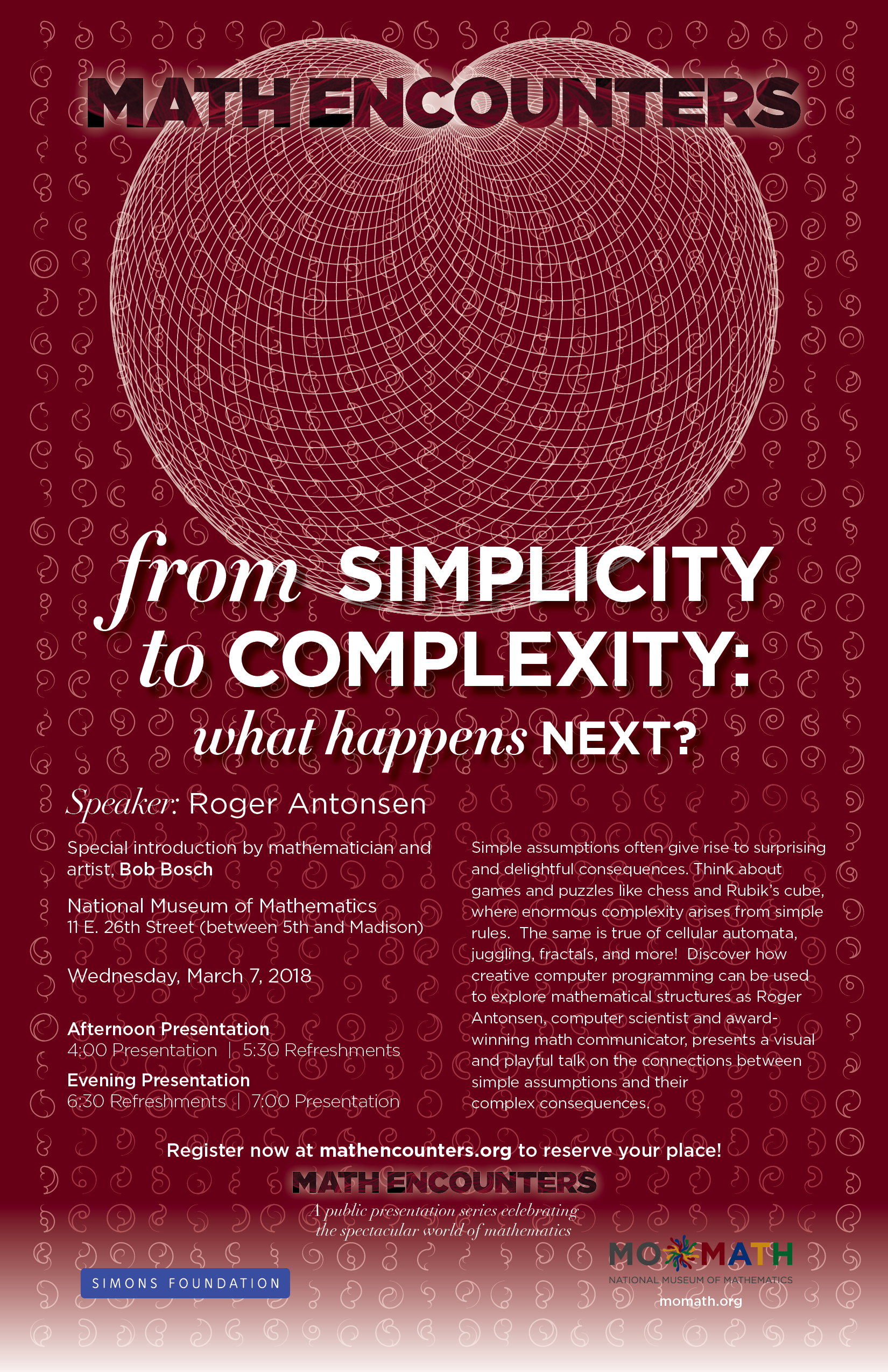 Math Encounters From Simplicity To Complexity What Happens Next With Roger Antonsen 7 00 Pm National Museum Of Mathematicsnational Museum Of Mathematics