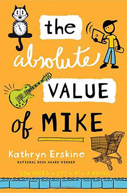 Book cover for The Absolute Value of Mike by Kathryn Erskine